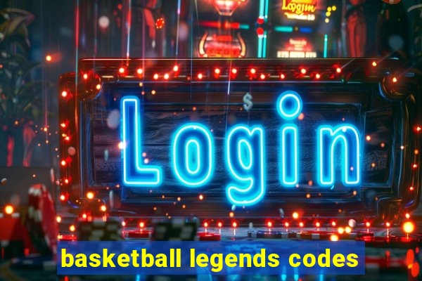 basketball legends codes